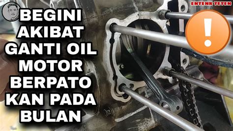 Akibat Mesin Motor Kehabisan Oli Youtube