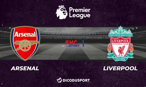 Football Premier League Notre Pronostic Pour Arsenal Liverpool