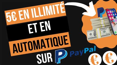 Gagner En Illimit Et En Automatique Sur Paypal Argent Paypal