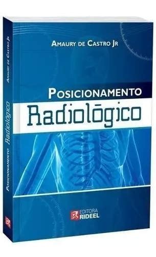 Posicionamento Radiológico Rideel Brinde Parcelamento sem juros