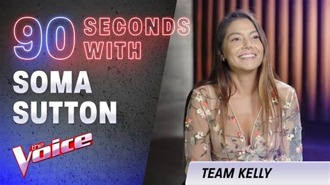 The Blind Auditions 90 Seconds With Soma Sutton The Voice Australia