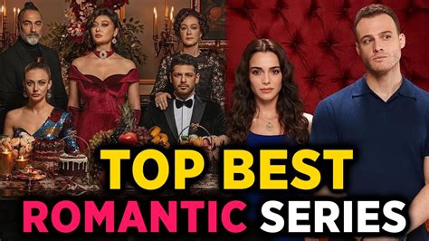 10 Best Romantic Turkish Series Youtube