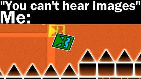 Gaming Memes Only Geometry Dash Players Understand Youtube