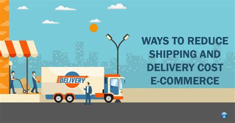 Ways To Reduce Shipping And Delivery Cost In E Commerce Blog