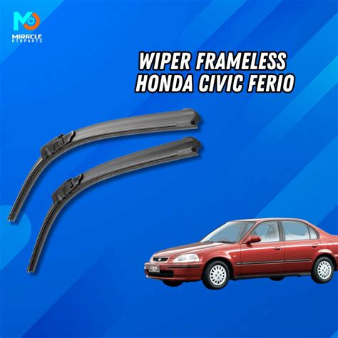 Jual Wiper Frameless Honda Civic Ferio Sepasang Pcs Kiri Dan Kanan