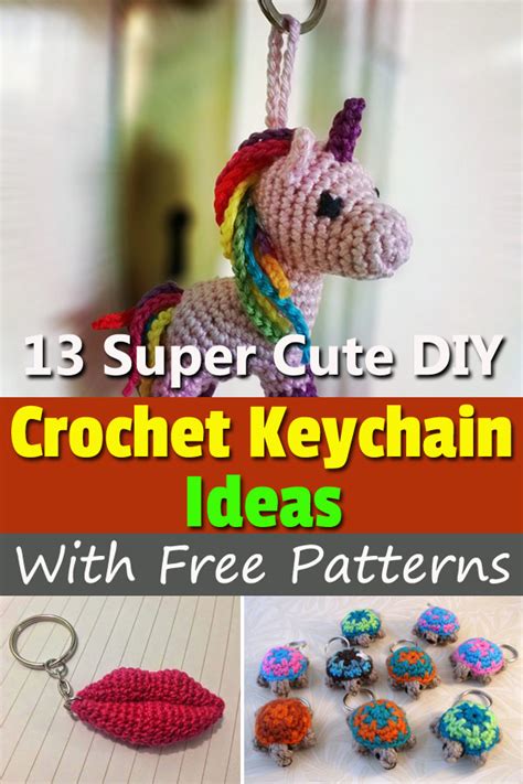 13 Super Cute Diy Crochet Keychain Ideas With Free Patterns Crocht