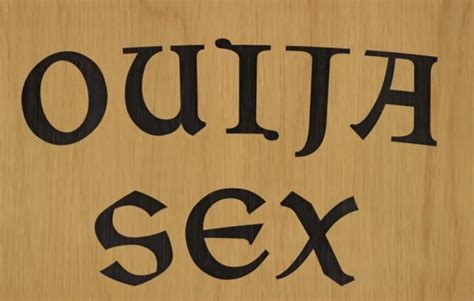 Review Ouija Sex