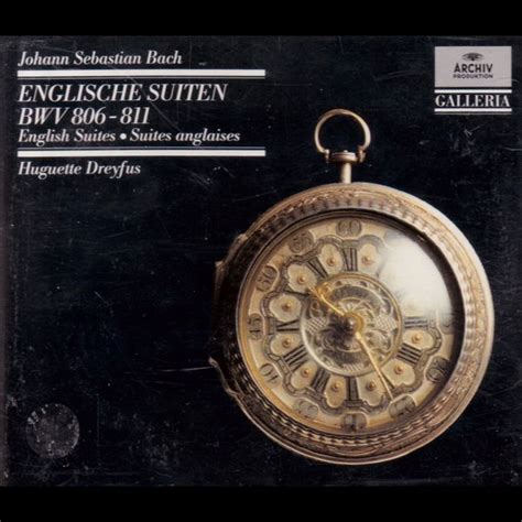 Englische Suiten Bwv By Huguette Dreyfus Compilation Baroque