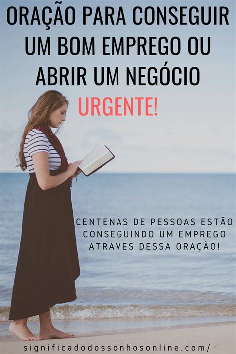 Oração Poderosa Para Conseguir Um Bom Emprego Urgente Clique no pin e