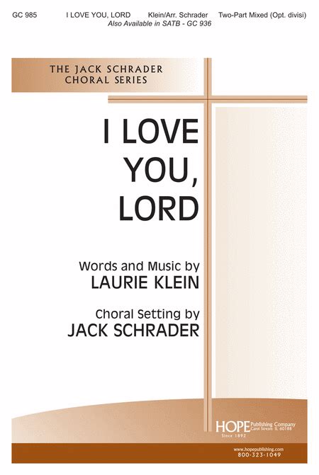 I Love You Lord By Laurie Klein 4 Part Sheet Music Sheet Music Plus