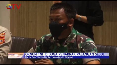 Oknum Tni Diduga Penabrak Pasangan Sejoli Di Nagreg Buletininewspagi