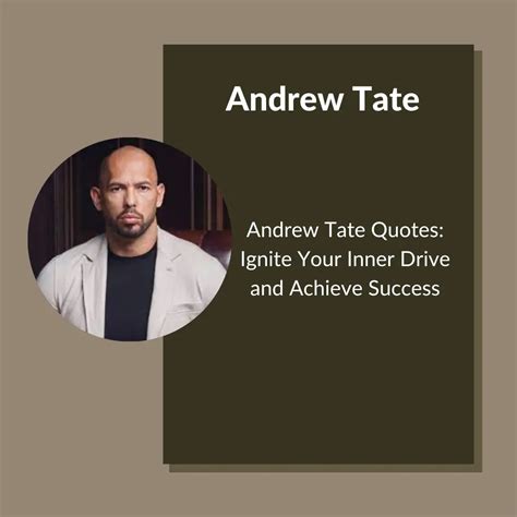 Andrew Tate Quotes Ignite Your Inner Drive and Achieve Success