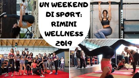 RIMINI WELLNESS 2019 tutto ciò che mi rende veramente felice YouTube