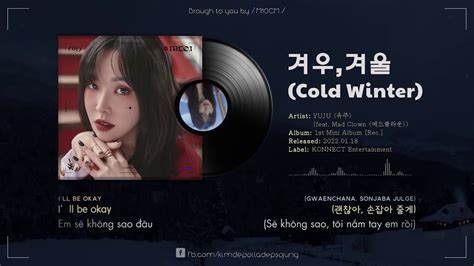 Vietsub Hangulcold Winter Yuju Feat Mad Clown