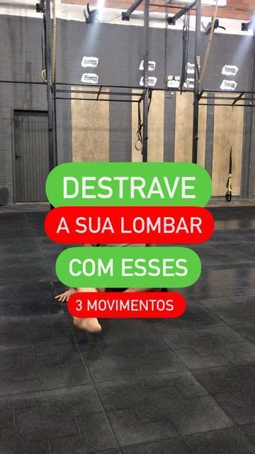 Milton Bergamaschi On Instagram Destrave Sua Lombar Esses 3