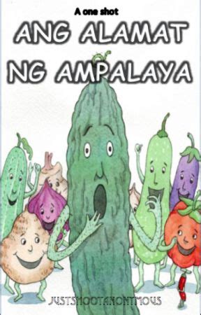 Ang Alamat ng Ampalaya - Wattpad