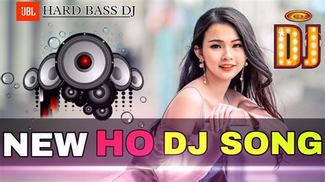 New Ho Munda Dj Song 2023 Ho Munda Dj Song New Ho Munda Song 2023