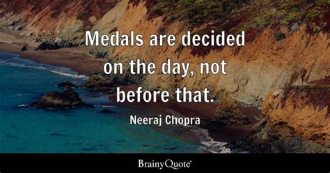 Neeraj Chopra Quotes - BrainyQuote