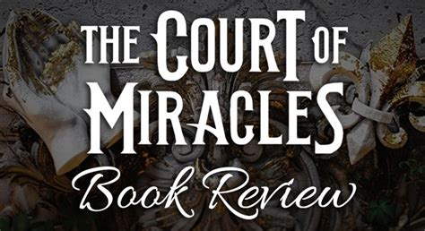 The Court of Miracles Book Review - T.L. Branson