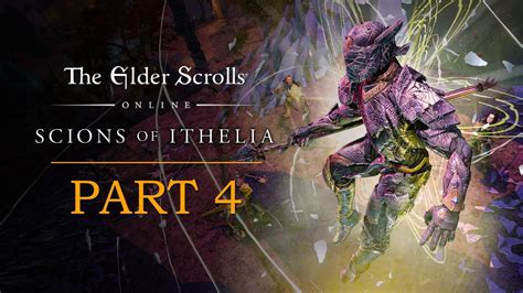 Elder Scrolls Online Scions Of Ithelia Playthrough Part The