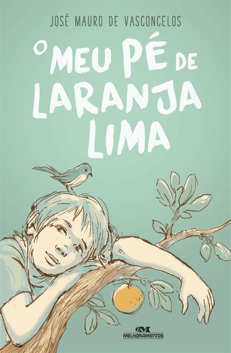 O Meu Pa C De Laranja Lima A 50 Anos Portuguese E