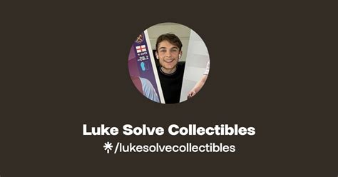 Luke Solve Collectibles Links Website Social Media Linktree