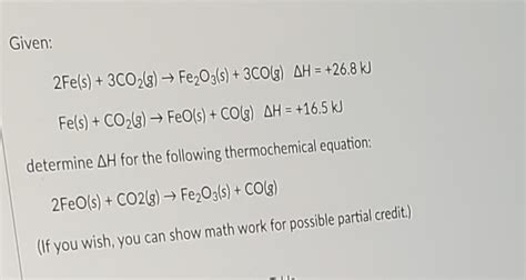 Solved Given 2fes3co2g→fe2o3s3cogΔh268