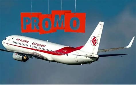 Tarifs Promotionnels Air Alg Rie Lance Une Bonne Nouvelle Journal