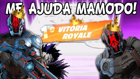 Fortnite Me ajuda mamodo e Vitória coroada de novo YouTube