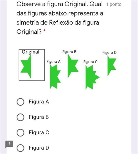 Observe A Figura Original Qual Das Figuras Abaixo Representa A