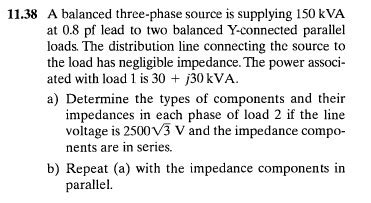 Solved A Balanced Three Phase Source Is Supplying Chegg