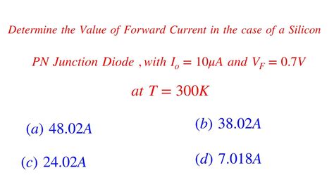 How To Find Forward Current Of Silicon Pn Junction Diode Solved Problem