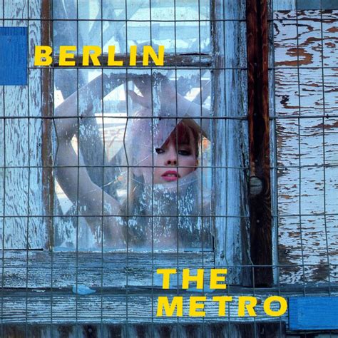 Berlin – The Metro Lyrics | Genius Lyrics