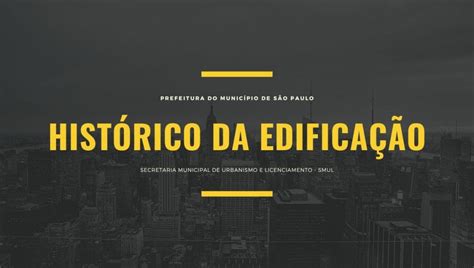 Histórico da Edificação CEDI Cadastro de Edificações