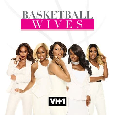 Basketball Wives Tv Series