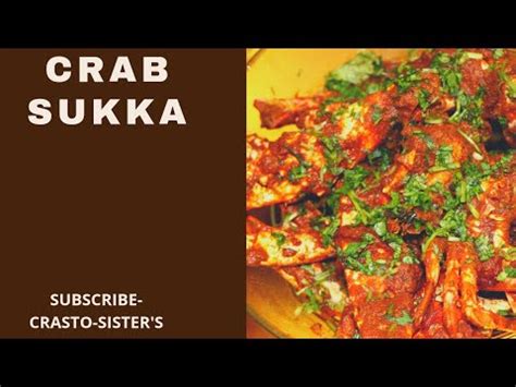 How To Make Crab Sukka The Mangaloren Way Mangaloren Crab Sukka