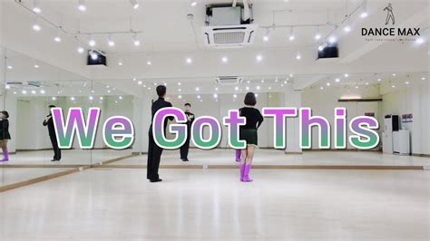 We Got This Line Dance l 박준영라인댄스DANCEMAX l YouTube