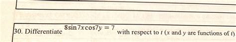 Answered 8sin 7xcos7y 7 30 Differentiate With… Bartleby