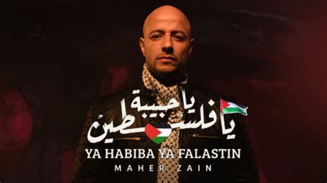 Maher Zain Ya Habiba Ya Falastin Beloved Palestine ماهر زين يا