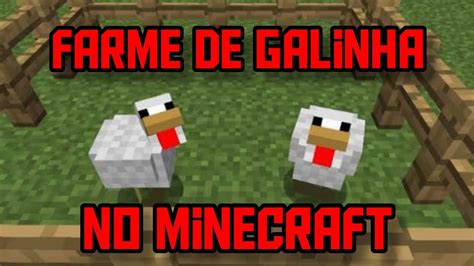 Como Fazer Uma Farme 100 AUTOMATICA De Galinha No Minecraft YouTube