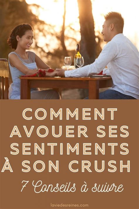 Comment avouer ses sentiments à son crush 7 Conseils à suivre