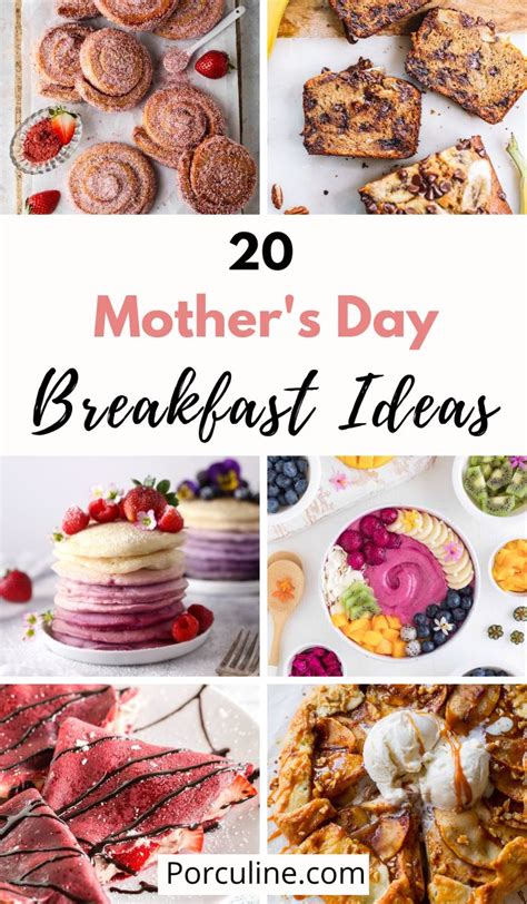 20 Mother’s Day Breakfast Ideas Perfect for Her Special Day - Porculine