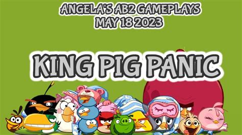 Angry Birds King Pig Panic Daily Challenge Today