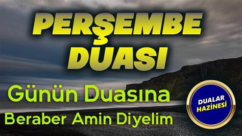 PERŞEMBE GÜNÜ DUASI DİNLE Dualar Hazinesi YouTube