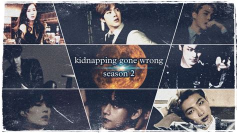 Teaser Kidnapping Gone Wrong Season Bts Ff Ot Bts Mafia