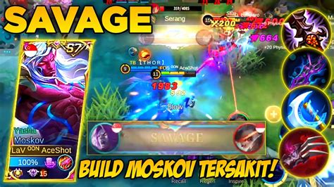 Moskov Savage Build Moskov Tersakit Terbaru Mlbb Youtube