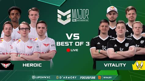 Vitality Vs Heroic BO3 LIVE PGL Antwerp Major Legends Stage Final