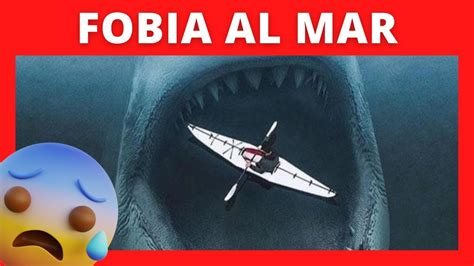 TALASOFOBIA Fobia al MAR Causas Síntomas y Tratamiento YouTube