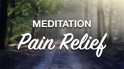 Guided Meditation For Pain Relief Youtube