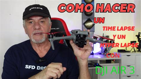 Time Lapse Y Hyper Lapse Dji Air Youtube